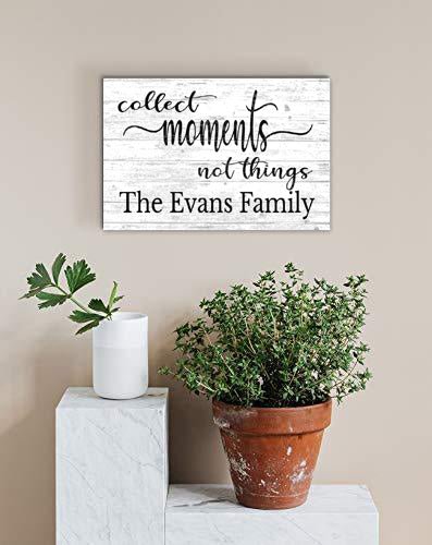 Collect Moments Not Things Family Name Sign Custom Farmhouse Style Décor