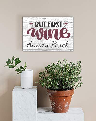 Custom But First Wine Sign with Personalized Name