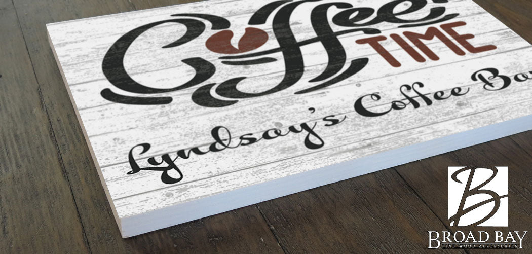 CUSTOM Coffee Lover Gift Sign