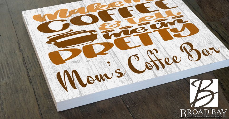 Custom Coffee Lover Gift Sign  - Farmhouse Style Décor