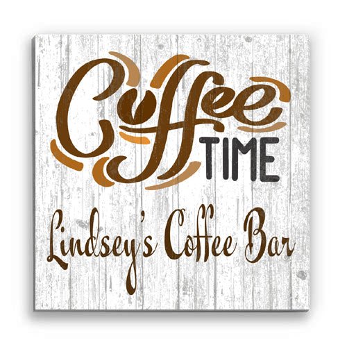 Custom Coffee Time Sign For Coffee Bar or Kitchen