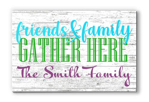 Custom Family and Friends Gather Here Sign with Family Name