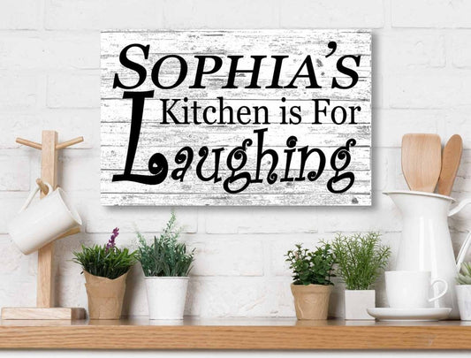 Custom Kitchen Is For Laughing Sign - Solid Wood