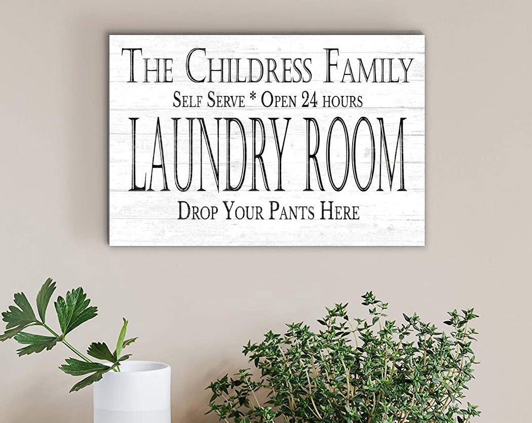 Custom Laundry Room Sign - DROP YOUR PANTS HERE