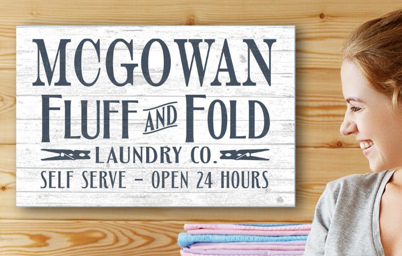 Custom Laundry Room Sign Fluff and Fold Personalized