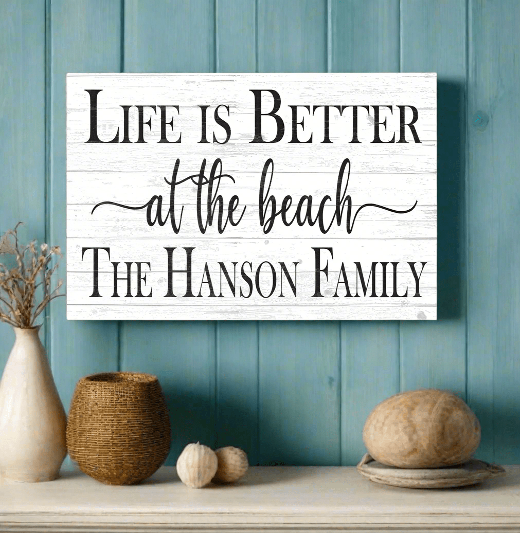 Personalized Beach House Sign – “Life Is Better at the Beach” | Custom Family Name Coastal Wall Art