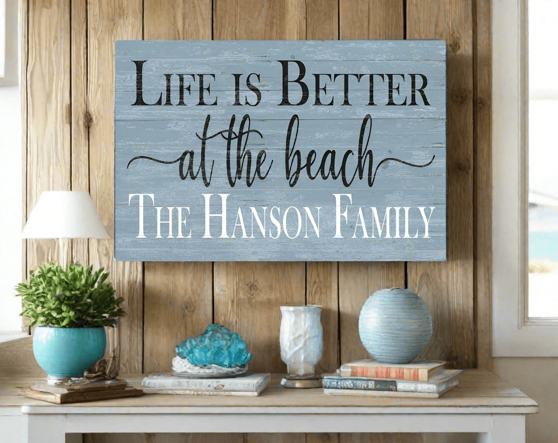Personalized Beach House Sign – “Life Is Better at the Beach” | Custom Family Name Coastal Wall Art