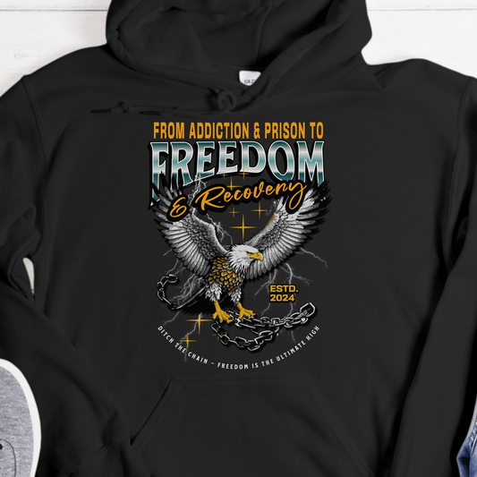 Custom Recovery Hoodie | Inspiring Sobriety |  From Addiction & Prison To Freedom & Recovery