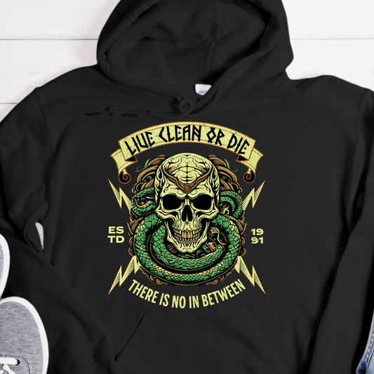 Custom Recovery Hoodie | Inspiring Sobriety |  Live Clean Or Die