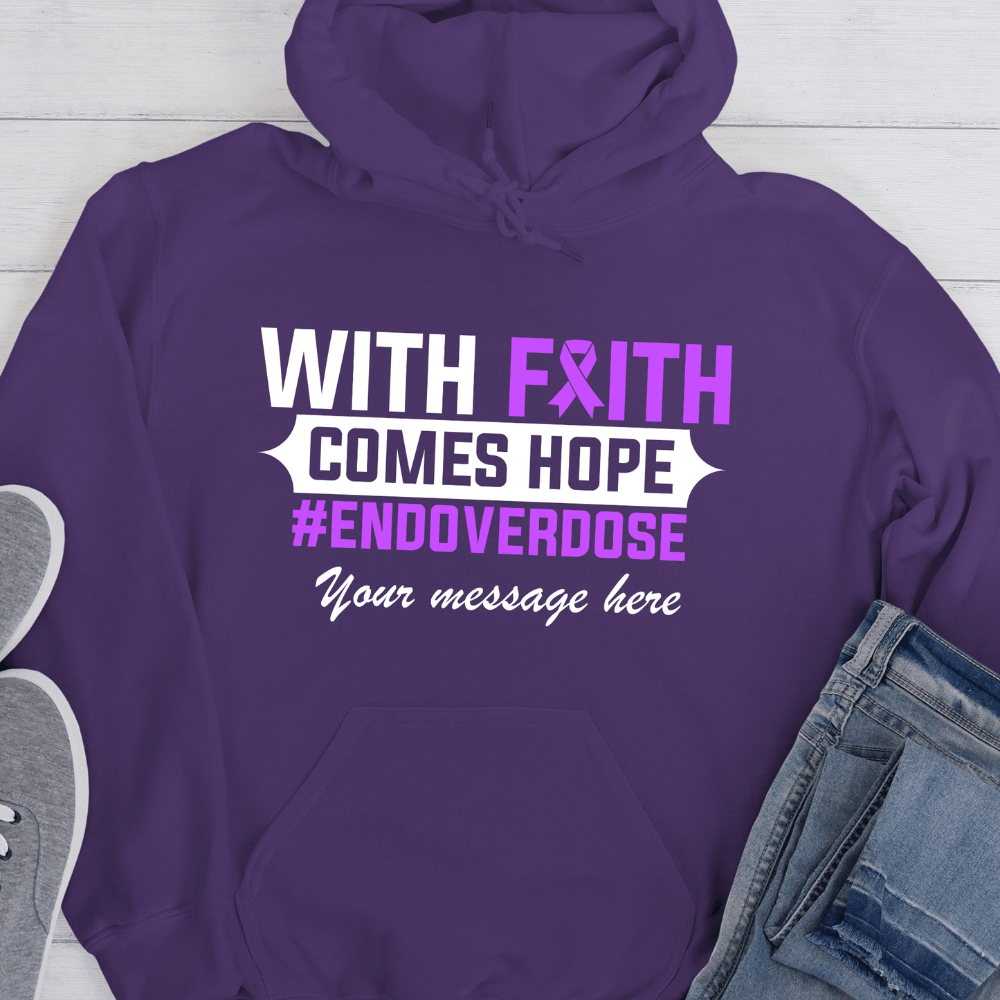 Custom Recovery Hoodie | Inspiring Sobriety |  With Faith Comes Hope - End Overdose