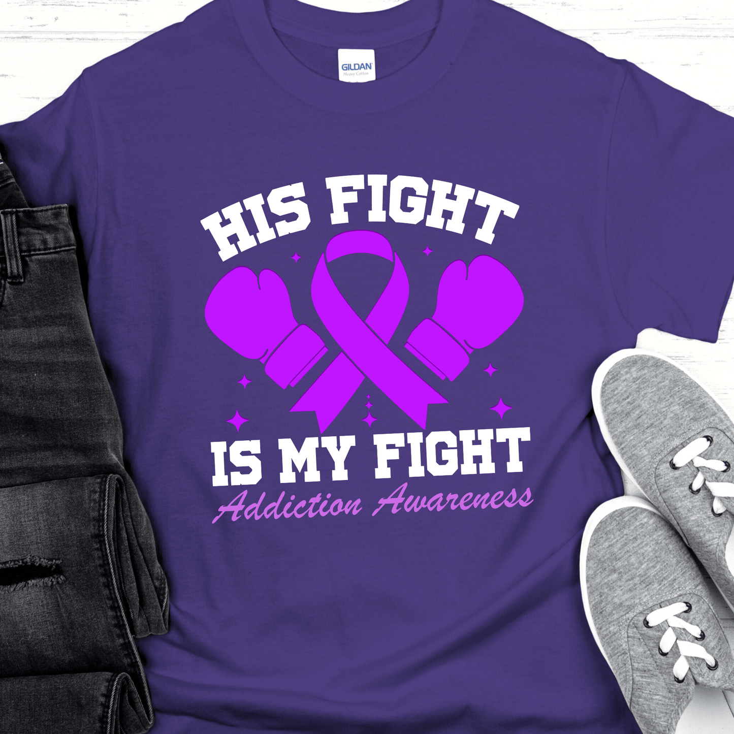 Custom Recovery T-Shirt | Inspiring Sobriety |  His Fight Is My Fight