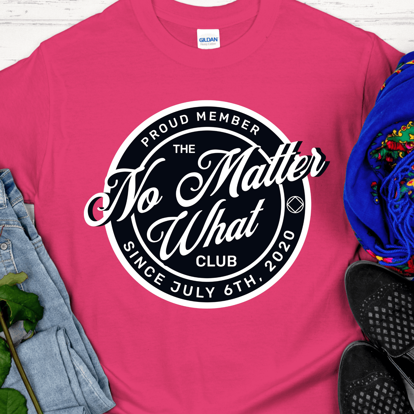 Custom Recovery T-Shirt | Inspiring Sobriety |  No Matter What Club