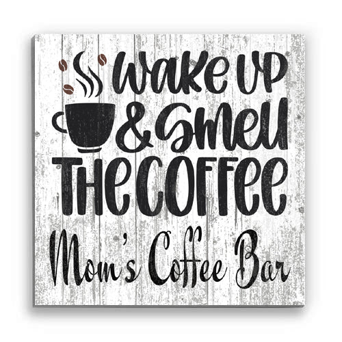 Custom Wake Up and Smell The Coffee Kitchen Sign - Personalized