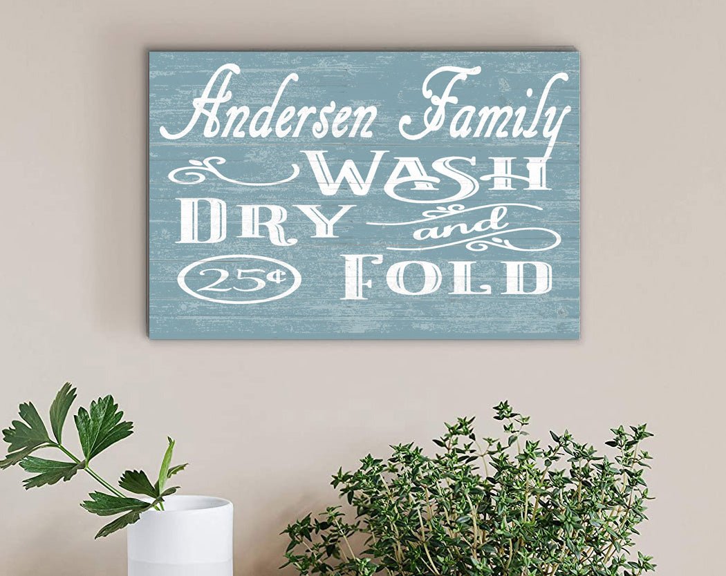 CUSTOM Wash Dry Fold Laundry Room Sign Personalized Decoration