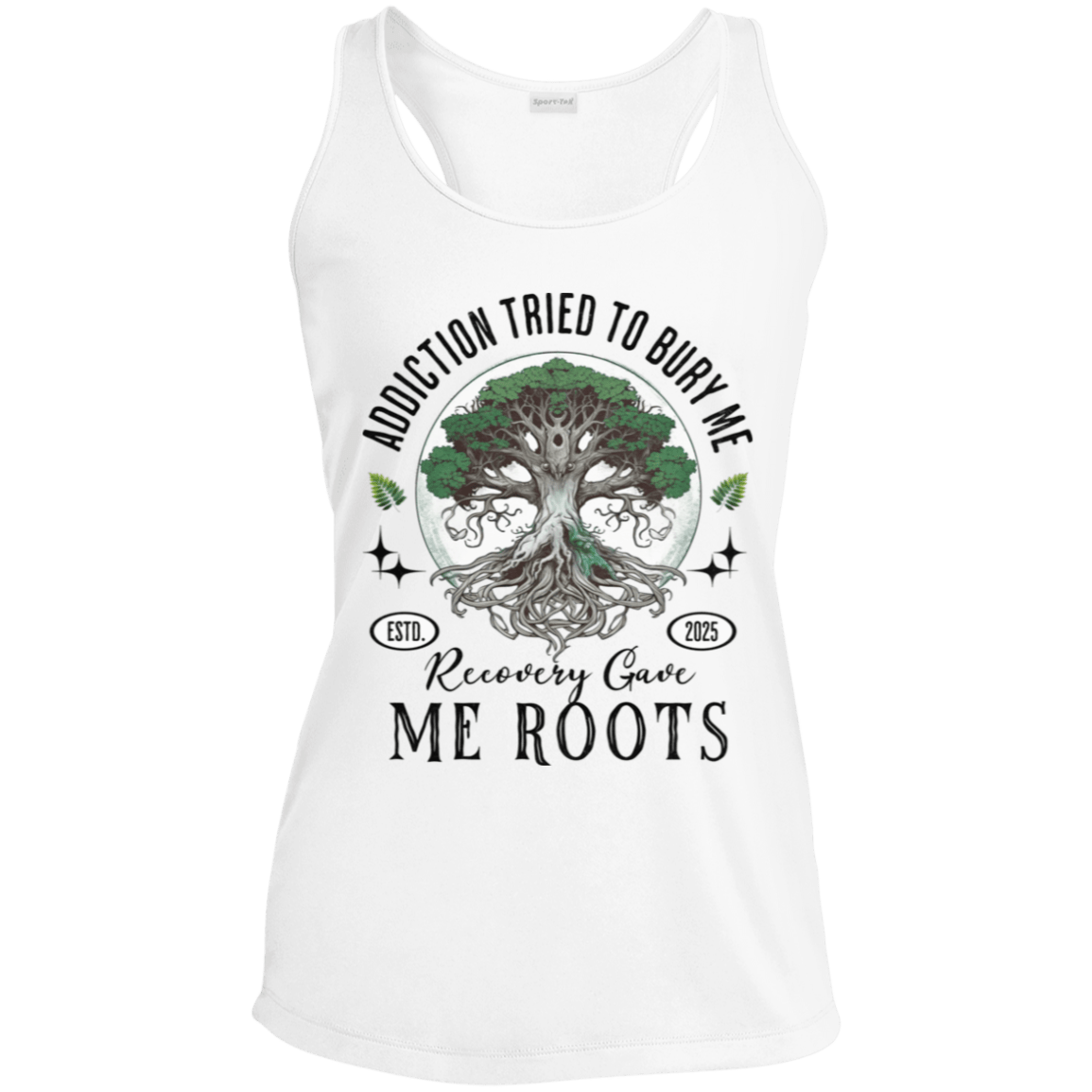 Custom Womens Recovery Tank | Inspiring Sobriety |  Recovery Gave Me Roots