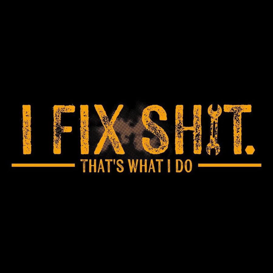 Grunt Style - I Fix Sh*t T-Shirt - Black
