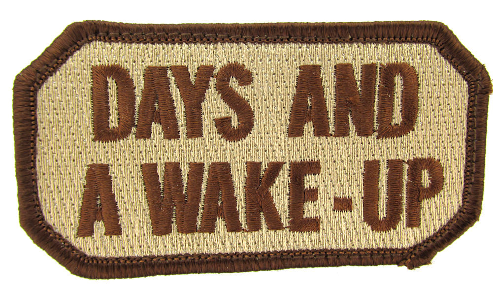 CLEARANCE - DAYS AND A WAKE UP Morale Patch - Various Colors