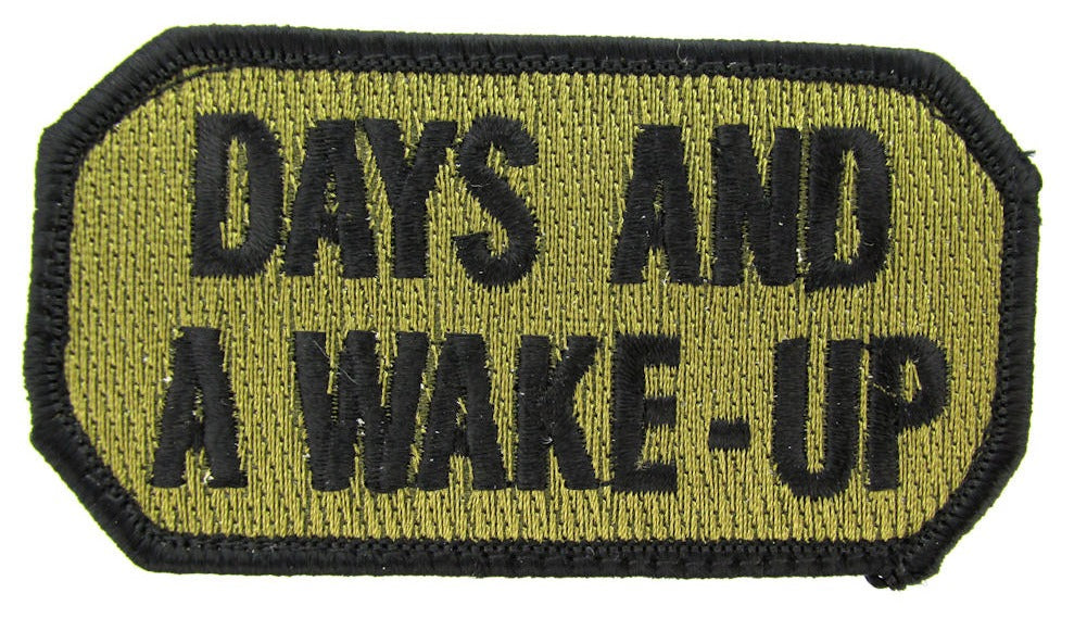 CLEARANCE - DAYS AND A WAKE UP Morale Patch - Various Colors