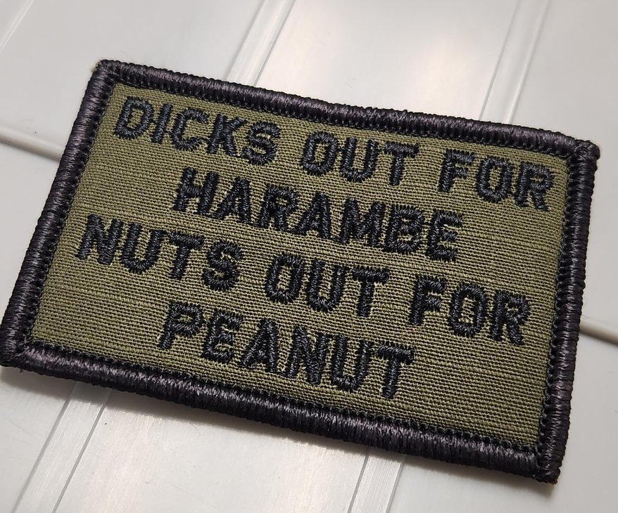 As Seen on Socials - Dicks Out For Harambe Nuts Out For Peanut - 2x3 Patch - Olive Drab w/Black