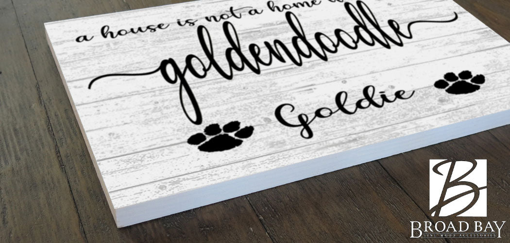 Dog Name Sign A House Is Not A Home Without a Dog SELECT YOUR BREED Custom Dog Name
