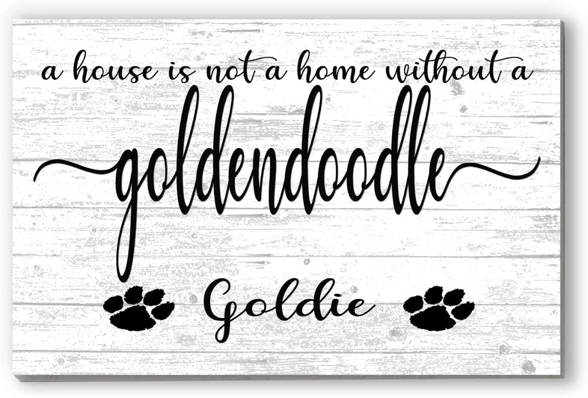 Dog Name Sign A House Is Not A Home Without a Dog SELECT YOUR BREED Custom Dog Name