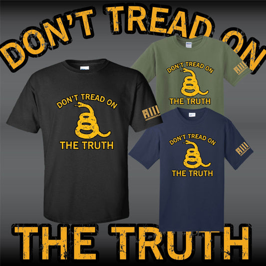 CLOSEOUT: Don't Tread On The TRUTH T-Shirts