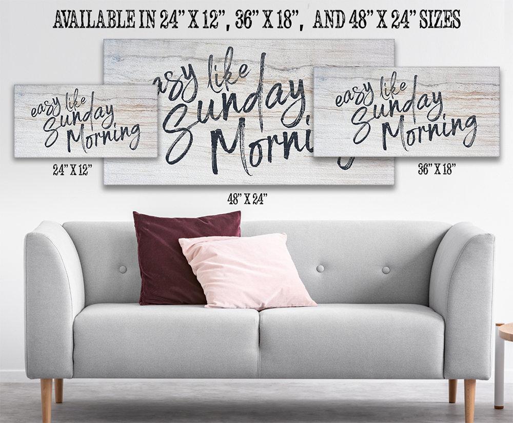 Easy Like Sunday Morning - Canvas