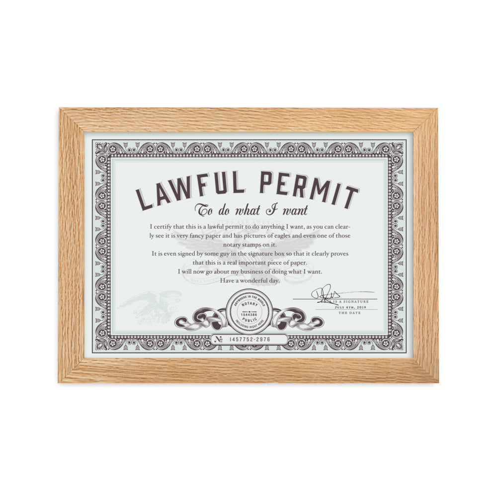 Lawful Permit To Do What You Want Framed Certificate