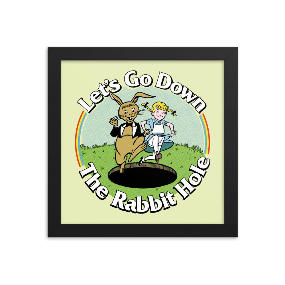 Let's Go Down the Rabbit Hole Framed Print