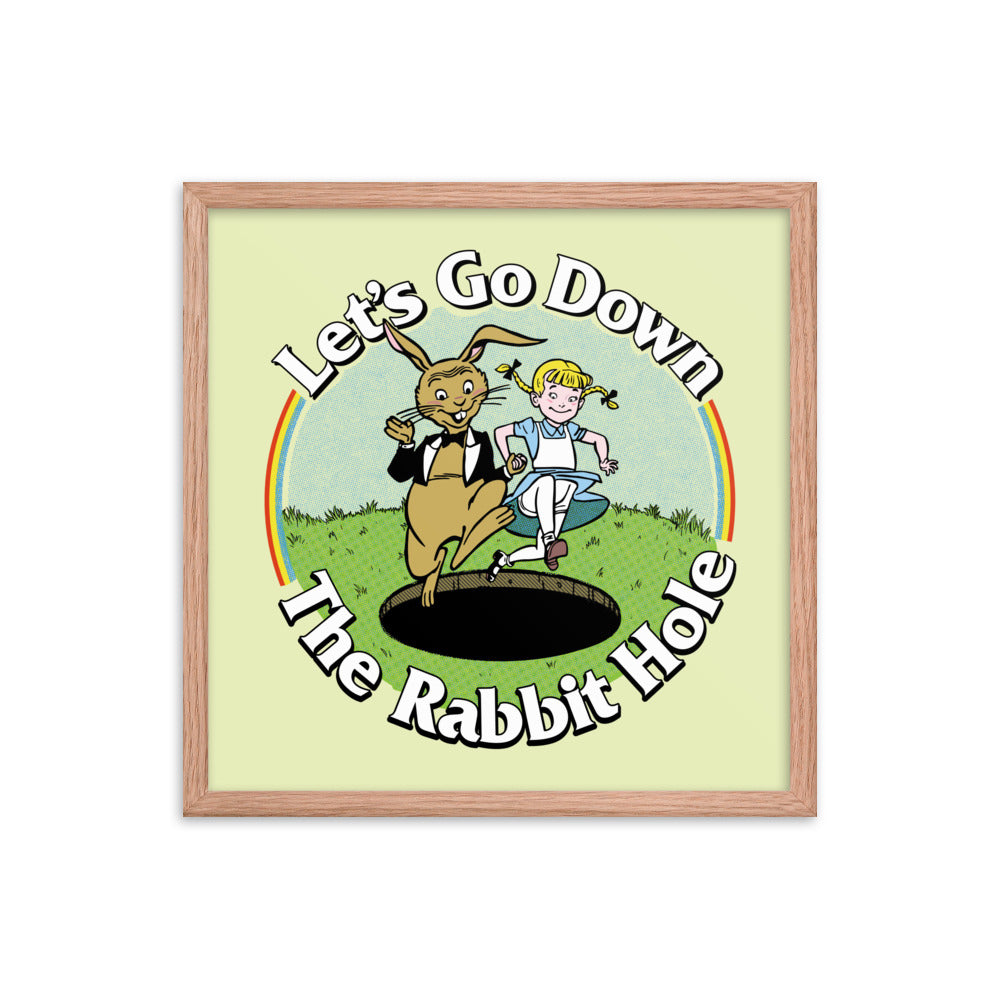 Let's Go Down the Rabbit Hole Framed Print
