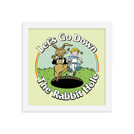 Let's Go Down the Rabbit Hole Framed Print