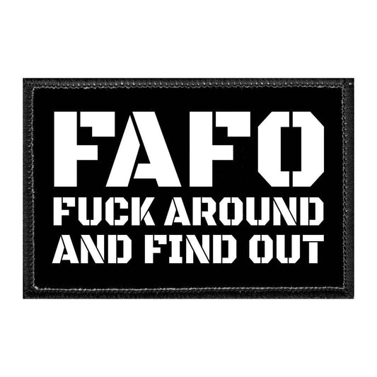 FAFO - Fuck Around And Find Out - Removable Patch