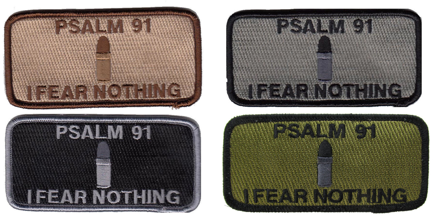 I Fear Nothing Psalm 91 Bullet Morale Patch - Various Colors - CLEARANCE!