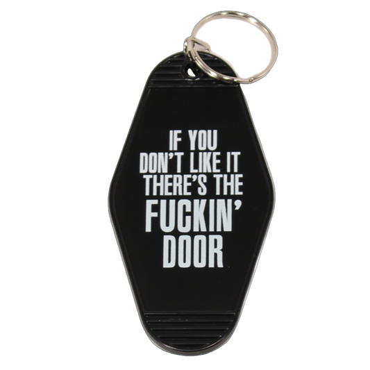 "If You Don't Like It..." Key Tag (Black)