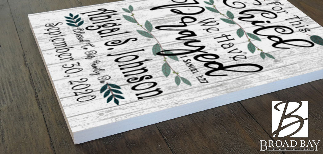 For This Child We Have Prayed Sign CUSTOM Plaque