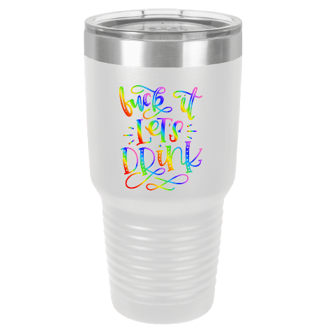 Fuck It Let's Drink | Polar Camel Tumbler