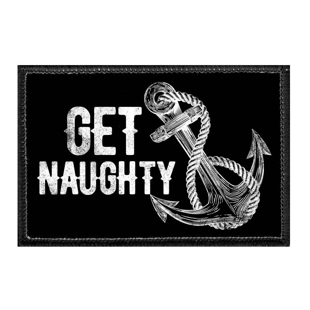 Get Naughty - Removable Patch