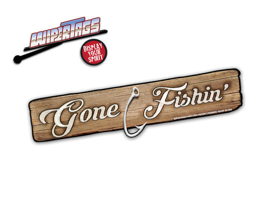 Gone Fishin' Sign WiperTag