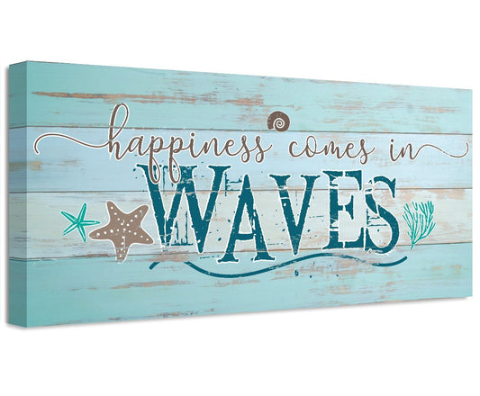 Happiness Comes In Waves - Canvas