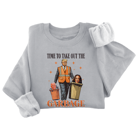 Time to Take Out The Garbage Crewneck - 3180