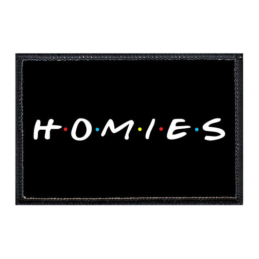 Homies - Removable Patch