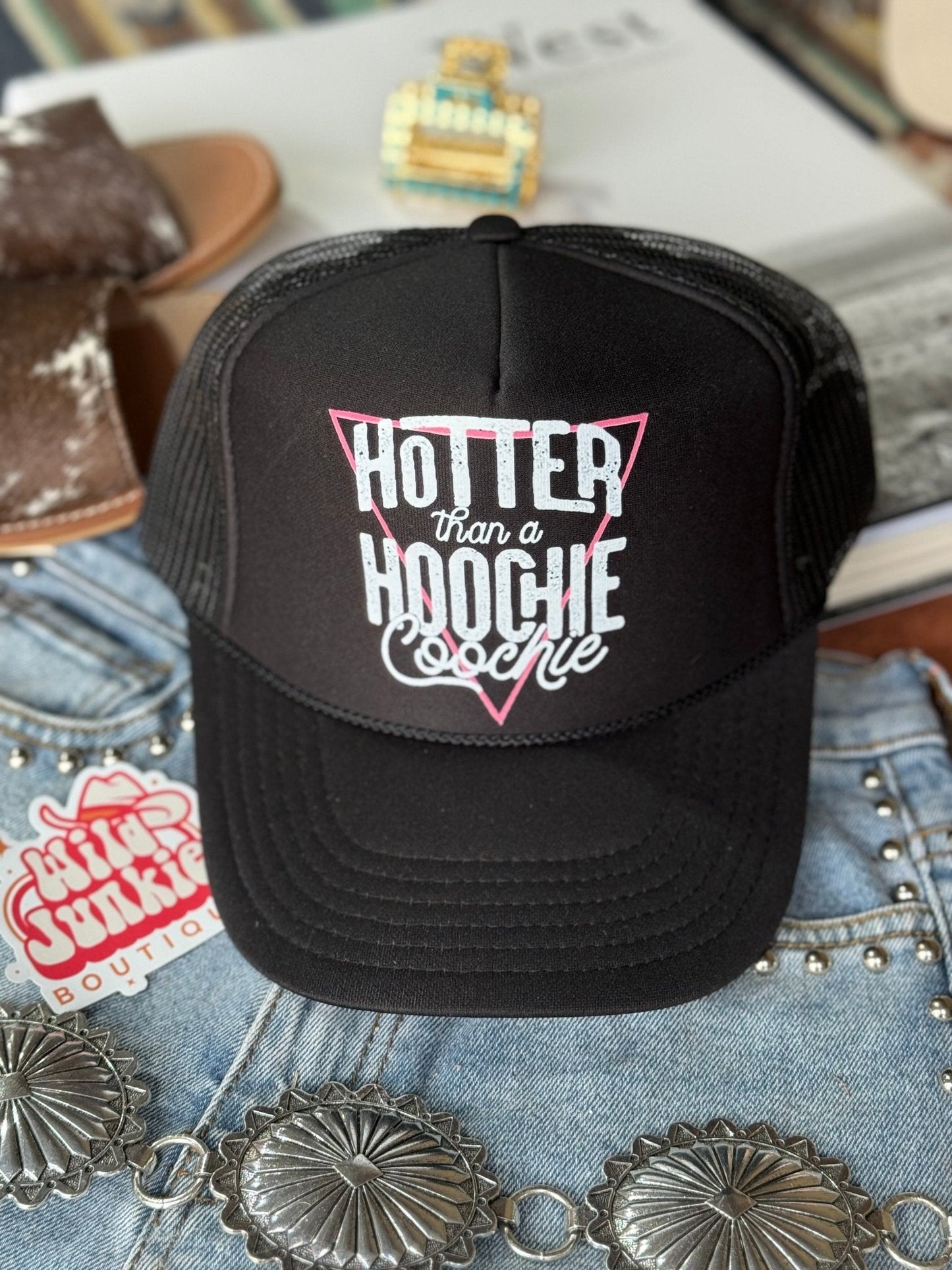 Hotter Than A Hoochie Coochie Trucker Hat