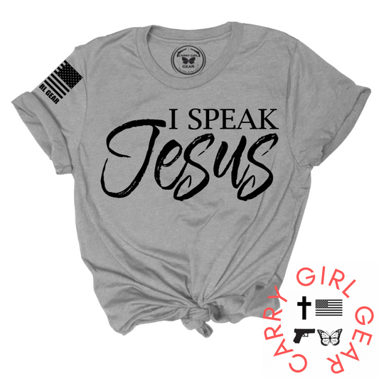 I SPEAK JESUS Tee