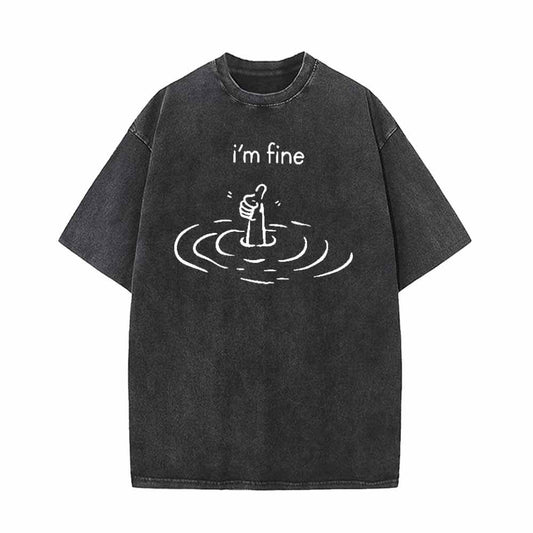 I’m Fine Humorous Vintage Washed T-shirt