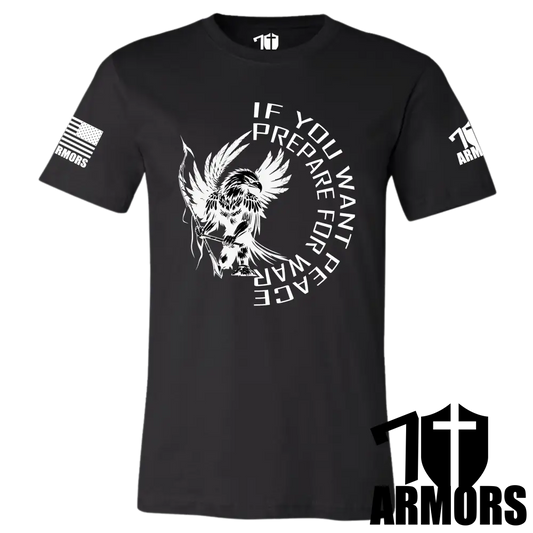 IF YOU WANT PEACE T-SHIRT