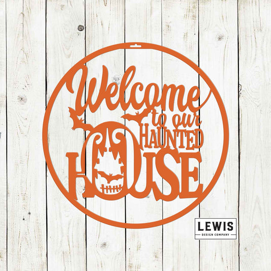 Welcome to Our Haunted House Metal Halloween Door Hanger, Halloween Decor, Fall Wreath, Haunted House Sign, Metal Art, Halloween Decoration