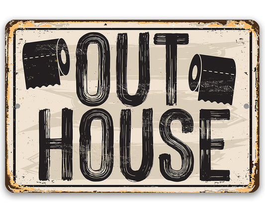 Out House - Metal Sign