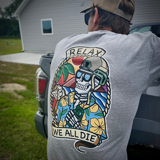 Relax, We All Die