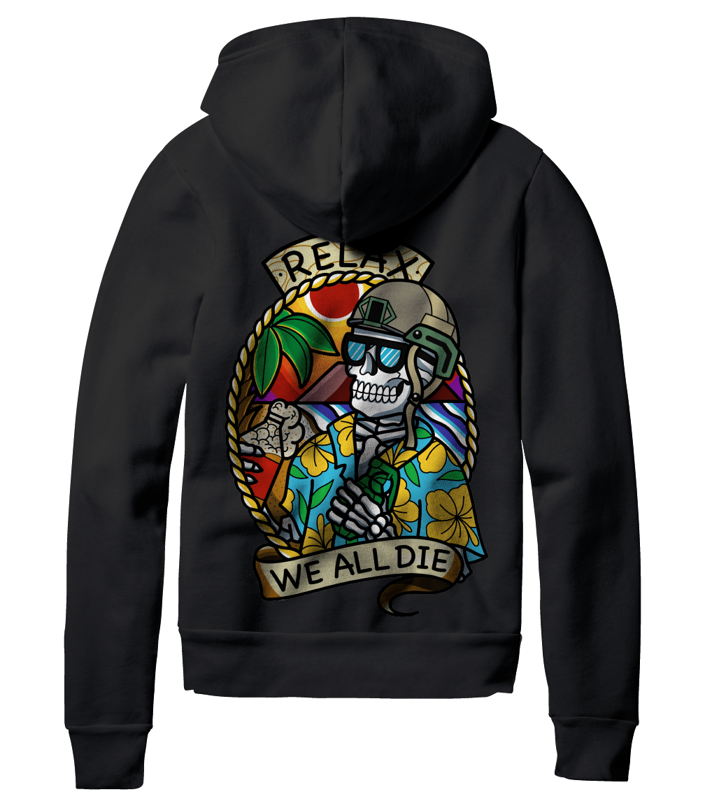 Relax We All Die Hoodie