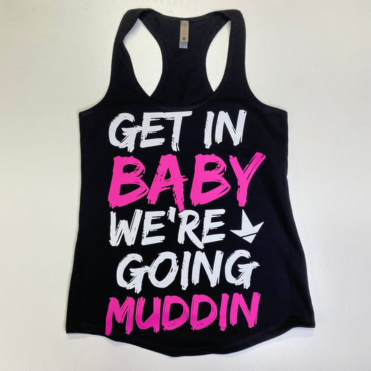 Get In Baby (Tank Tee Hoodie)
